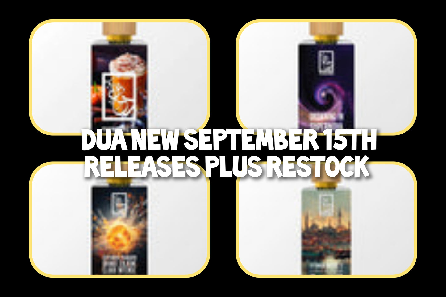 Dua September 15th New releases and restock