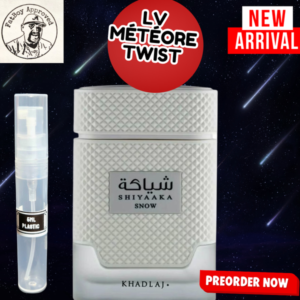 KHADLAJ Shiyaaka Snow (LV Météore TWIST) 5ML SAMPLES PRE-ORDER SHIP BY 2/7