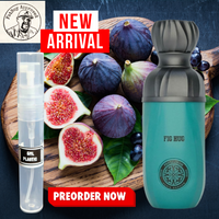 PARIS CORNER PERSEVIRON FIG HUGS 5ML DECANTS PRE ORDER SHIP BY 9/8