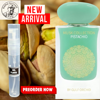 Gulf Orchid Pistachio Musk (Yum Pistachio TWIST) 5ML DECANTS PRE ORDER SHIP BY 9/8
