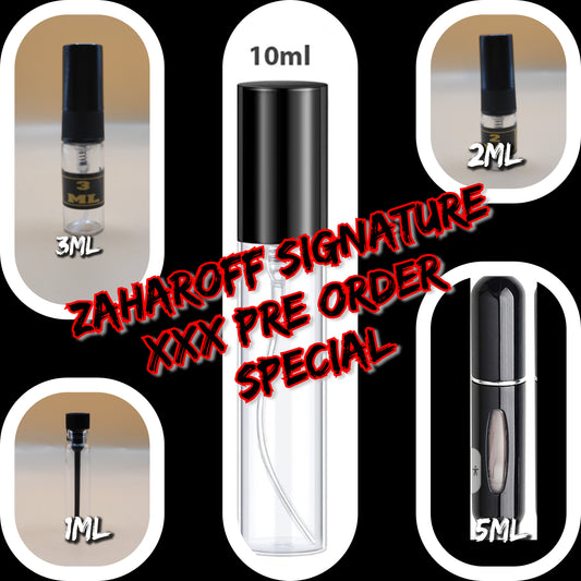 ZAHAROFF SIGNATURE XXX